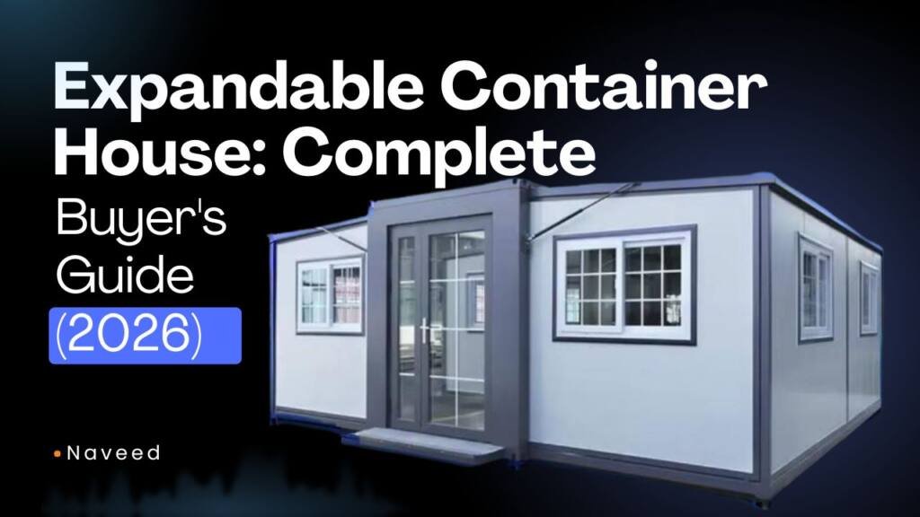 Expandable Container House Complete Buyer’s Guide (2026)