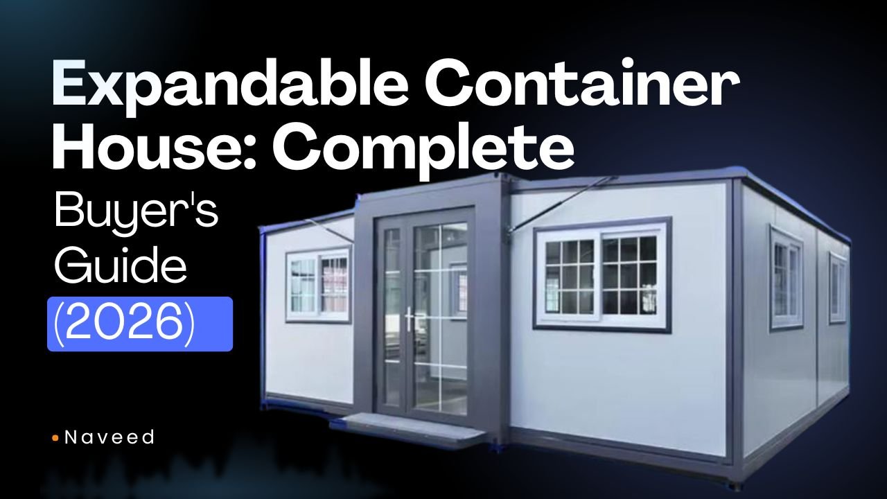 Expandable Container House Complete Buyer’s Guide (2026)